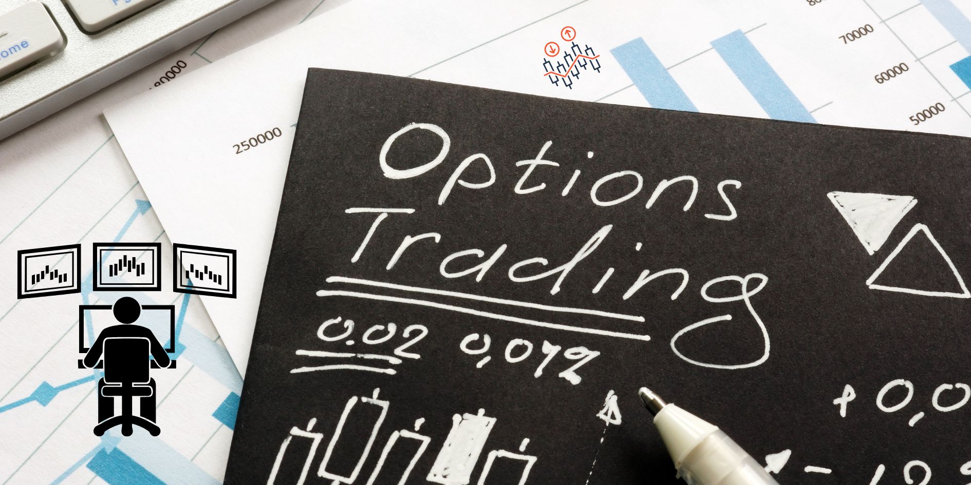 ஆப்ஷன்ஸ் டிரேடிங் (Options Trading) என்றால் என்ன? எளிமையாக விளக்கம்
